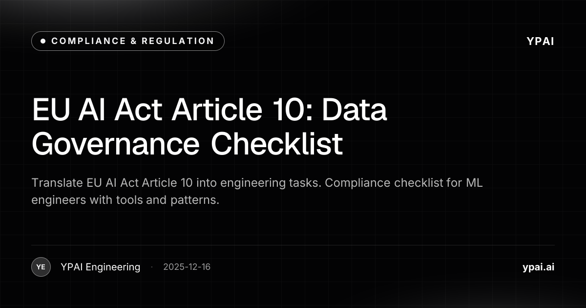 EU AI Act Article 10: Data Governance Checklist | YPAI
